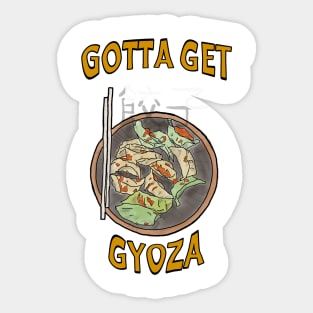 Gotta Get Gyoza! Graphic text / watercolour art Sticker